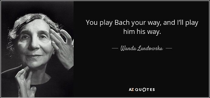 quote-you-play-bach-your-way-and-i-ll-play-him-his-way-wanda-landowska-74-32-34
